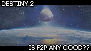 Destiny 2 F2P Episode 1 | Is Free to Play Any Good in 2024??