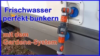 Wohnmobil Frischwasser - Trinkwasser  tanken, bunkern. Mit dem Gardena - System mit  Wasserzähler