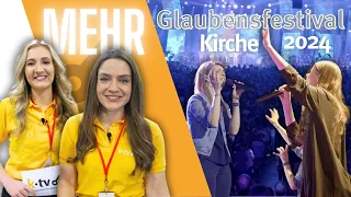 MEHR Glaubensfestival – Kirche 2024 I Reportage