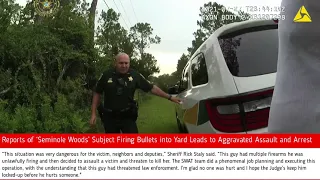 Reports of ‘Seminole Woods’ Subject Firing Bullets into Yard Leads to Aggravated Assault and Arrest