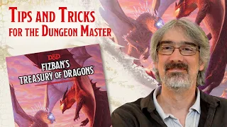 D&D Fizban’s Treasury of Dragons Tips for Dungeon Masters