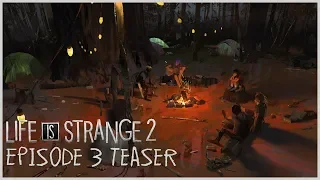 Life is Strange 2: тизер эпизода 3