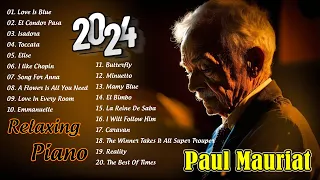 Paul Mauriat Greatest Hits Relaxing Piano Album 2024 🎹 Best World Instrumental Hits - Love Is Blue