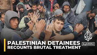 Palestinian detainees describe horrific torture by Israeli forces