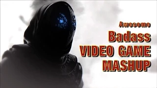 Awesome Badass Video Game Trailer MashUp