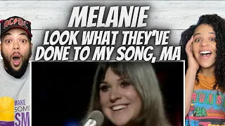 WOW!| FIRST TIME HEARING Melanie   Look What They've Done To My  Song ,Ma REACTION