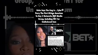 Keke Palmer Talks About Tyler Perry Buying BET & VH1