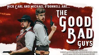 "The Good Bad Guys" | SHORT WESTERN FILM 2019