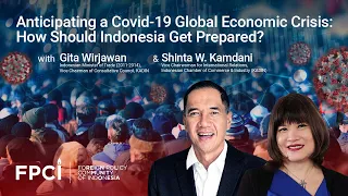 Anticipating a COVID-19 Global Economic Crisis: How Should Indonesia Get Prepared?