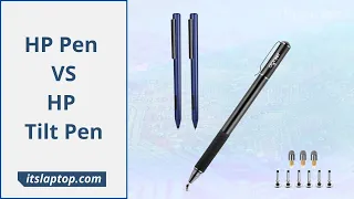 HP Pen vs HP Tilt Pen - How to buy HP Pen | itslaptop.com