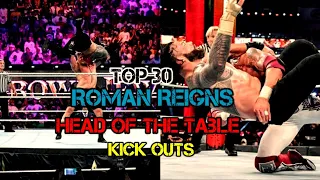 Top 30 Roman Reigns Head of the Table Kick Outs