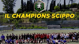 IL CHAMPIONS SCIPPO: INTERVISTE, HIGHLIGHTS E MOMENTI FOLLI