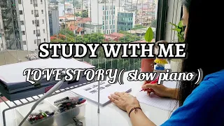 Study with me | 1hour slow and relaxing music | Love story piano cover