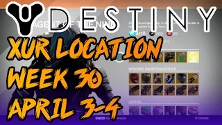 Destiny: Xur Location Week 30 - April 3-4 - GlassHouse! - Exotic Engrams Weapons Armour (PS4)