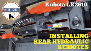 024 - Installing Rear Hydraulic Remotes on Kubota LX2610 | LX3310