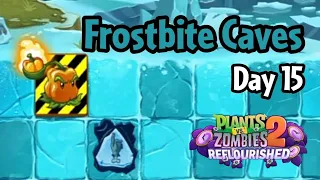 Plants vs Zombies 2: Reflourished | Frostbite Caves Day 15