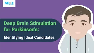 Deep Brain Stimulation for Parkinson's: Identifying Ideal Candidates