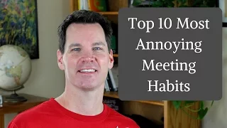 Effective Group Communication Skills: Top 10 Annoying Meetings Habits