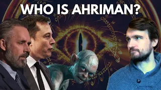 Who is Ahriman? J.R.R. Tolkien, Rudolf Steiner, Elon Musk, Jordan Peterson