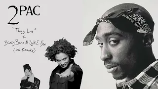 2Pac "Thug Luv" Ft. Bizzy Bone & Sylk-E. Fyne (OG Remake)