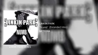 Linkin Park - Numb (Extended Intro)