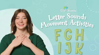 Letter Sounds Movement Activities | FGHIJK | The Good and the Beautiful