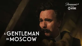 A Gentleman in Moscow | The Count Discusses Sophia's Future | SHOWTIME