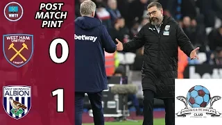 West Ham 0-1 West Brom | Post Match Pint