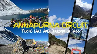 Annapurna Circuit Trek||Tilicho Lake||Thorong La Pass||Manang to Mustang||Monsoon Trek in September