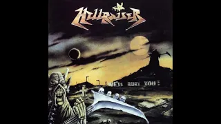 Hellraiser - We'll Bury You! 1990 Full Album