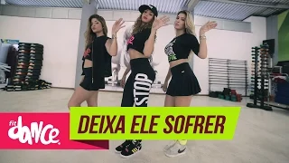 Anitta - Deixa Ele Sofrer - FitDance - 4k | Coreografia | Coreography