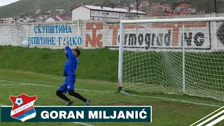 Goran Miljanić - FK Mladost Gacko ( odbrane sa utakmice FK Mladost Gacko - FK Hercegovac Bileća )