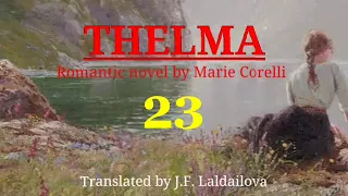 THELMA - 23 (Last) | Author : Marie Corelli | Translator : J.F. Laldailova