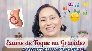 Exame de Toque na Gravidez - Patricia Amorim por Famivita