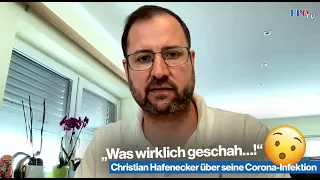 „Was wirklich geschah…!“ - Christian Hafenecker über seine Corona-Infektion