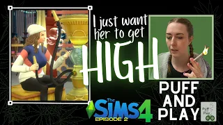 Making sims friends while high... Puff and Play the Sims 4 * Stoned Marlee *