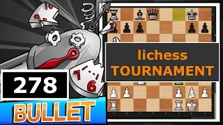 Bullet Chess #278: lichess Bullet Arena [I'm Shipping Up To Boston]