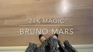 “24K Magic” Dance