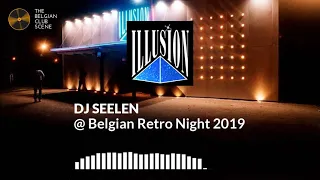 DJ SEELEN at Belgian Retro Night 2019 (Illusion)