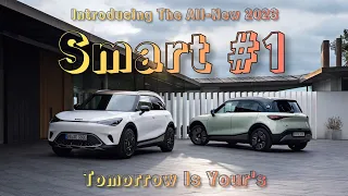 Introducing the 2023 Smart #1 | Official, Interior, Exterior and Technology | WOC