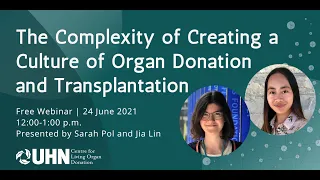 The Complexity of Creating a Culture of Organ Donation and Transplantation