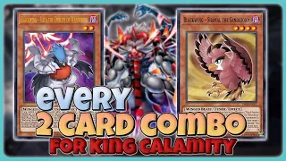 KING CALAMITY:  EVERY 2 CARD COMBO! TCG/OCG AND MASTER DUEL