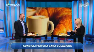 Il Mio Medico, 27 gennaio 2022 - Le sane abitudini a colazione