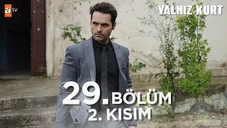 Yalnız Kurt 29. Bölüm Kısımlar | 2 - "Barış ve Doğan acımadı!"