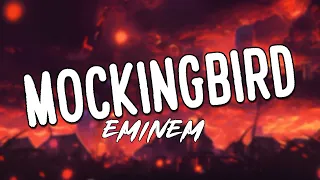 Mockingbird - Eminem (Lyrics) | Ava Max, Maroon 5... (Mix Lyrics)