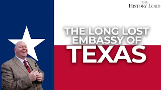 The Long Lost Texas Embassy In London