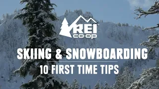 10 First Time Skiing and Snowboarding Tips || REI