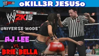 AJ Lee vs Brie Bella WWE RAW 2015 I WWE 2K15 Universe Mode PS4 / XBOX ONE