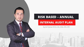 Risk Based – Annual Internal Audit Plan (Practical Illustration)