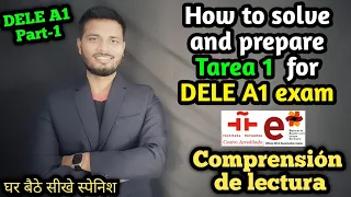 How to solve and prepare Tarea 1  for DELE A1 exam✍️// How to pass DELE A1🗺️📝📒 // PART-1